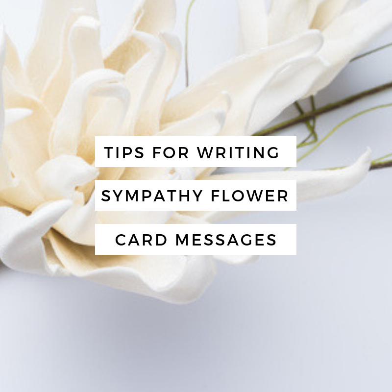 Tips for Writing Sympathy Flower Card Messages